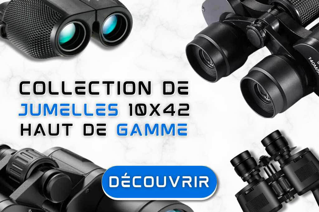 collection de jumelles 10x42 haut de gamme
